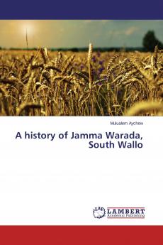 A history of Jamma Warada South Wallo