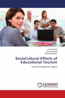 SocioCultural Effects of Educational Tourism