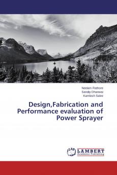 DesignFabrication and Performance evaluation of Power Sprayer