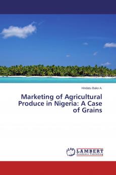 Marketing of Agricultural Produce in Nigeria