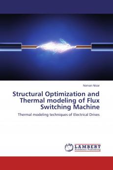 Structural Optimization and Thermal modeling of Flux Switching Machine
