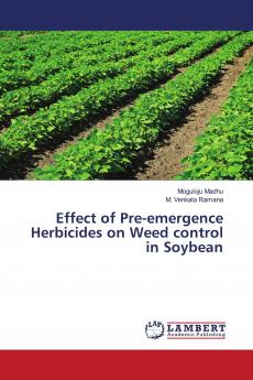 Effect of Pre-emergence Herbicides on Weed control in Soybean