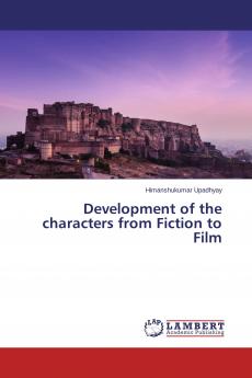 Development of the characters from Fiction to Film