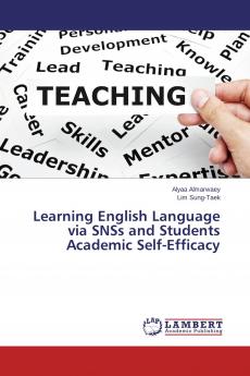 Learning English Language via SNSs and Students Academic Self-Efficacy