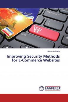 Improving Security Methods for E-Commerce Websites
