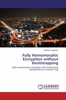 Fully Homomorphic Encryption without bootstrapping