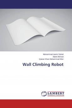 Wall Climbing Robot