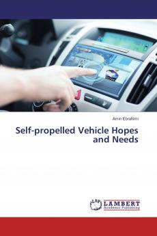 Self-propelled Vehicle Hopes and Needs