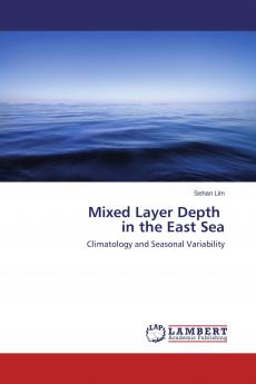 Mixed Layer Depth in the East Sea