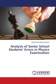 Analysis of Senior School Students' Errors in Physics Examination