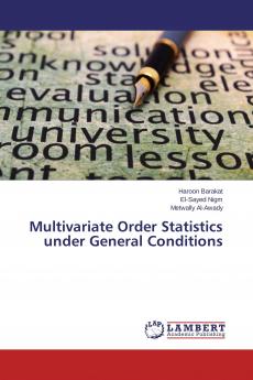 Multivariate Order Statistics under General Conditions