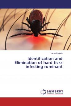 Identification and Elimination of hard ticks infecting ruminant