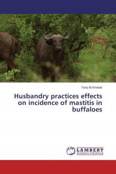 Husbandry practices effects on incidence of mastitis in buffaloes