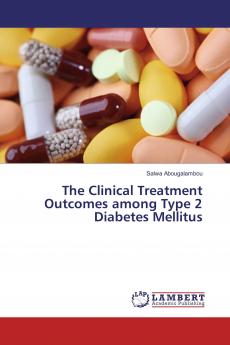 The Clinical Treatment Outcomes among Type 2 Diabetes Mellitus