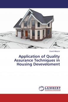 Application of Quality Assurance Techniques in Housing Deveveloment