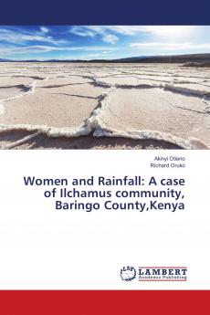Women and Rainfall: A case of Ilchamus community Baringo CountyKenya