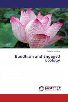 Buddhism and Engaged Ecology