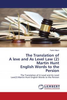 The Translation of A leve and As Level Law (2) Martin Hunt English Words to the Persion
