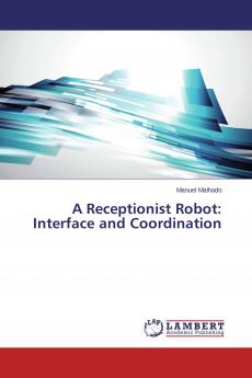 A Receptionist Robot