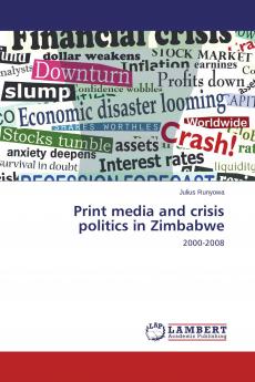 Print media and crisis politics in Zimbabwe