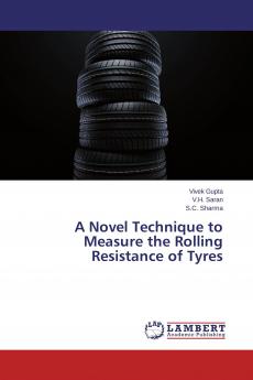 A Novel Technique to Measure the Rolling Resistance of Tyres