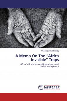 A Memo On The ���Africa Invisible��� Traps