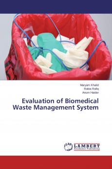 Evaluation of Biomedical Waste Management System