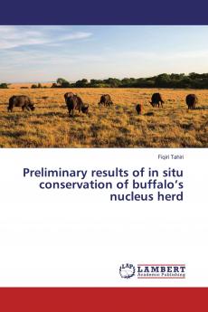 Preliminary results of in situ conservation of buffalo���s nucleus herd