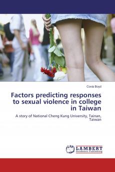 Factors predicting responses to sexual violence in college in Taiwan