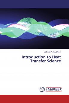 Introduction to Heat Transfer Science