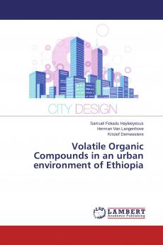 Volatile Organic Compounds in an urban environment of Ethiopia