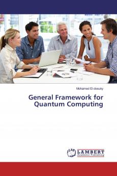 General Framework for Quantum Computing