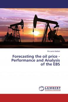 Forecasting the oil price - Performance and Analysis of the EBS