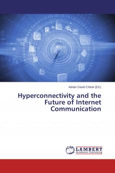Hyperconnectivity and the Future of Internet Communication