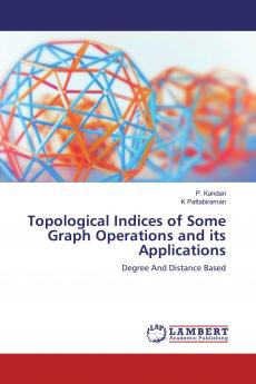 Topological Indices of Some Graph Operations and its Applications