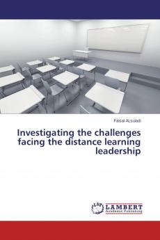 Investigating the challenges facing the distance learning leadership