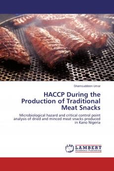 HACCP During the Production of Traditional Meat Snacks