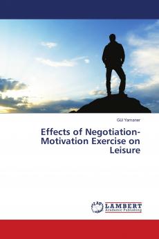 Effects of Negotiation-Motivation Exercise on Leisure