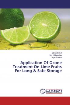 Application Of Ozone Treatment On Lime Fruits For Long & Safe Storage