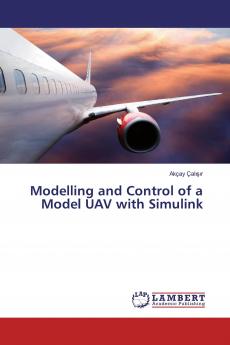 Modelling and Control of a Model UAV with Simulink
