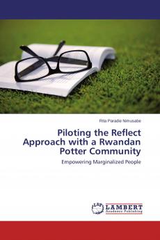 Piloting the Reflect Approach with a Rwandan Potter Community