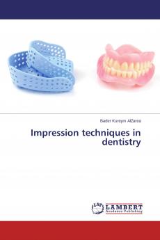 Impression techniques in dentistry
