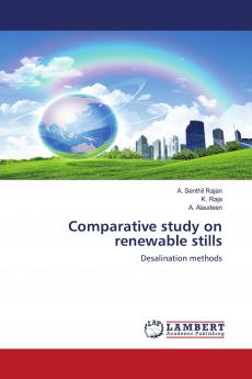 Comparative study on renewable stills