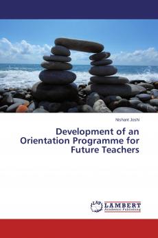 Development of an Orientation Programme for Future Teachers