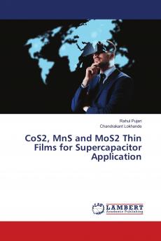 CoS2 MnS and MoS2 Thin Films for Supercapacitor Application