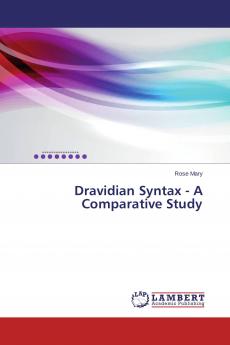 Dravidian Syntax - A Comparative Study