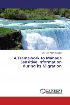 A Framework to Manage Sensitive Information during its Migration