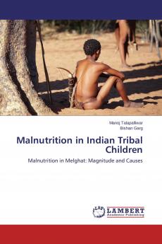Malnutrition in Indian Tribal Children