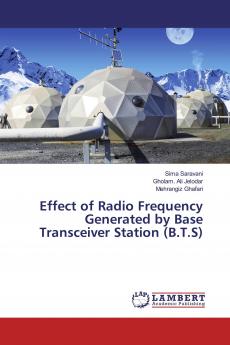 Effect of Radio Frequency Generated by Base Transceiver Station (B.T.S)