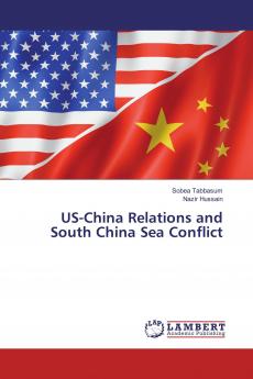 US-China Relations and South China Sea Conflict